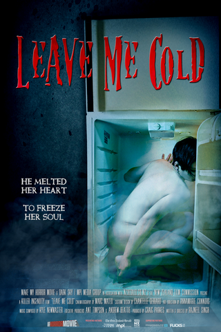 Leave Me Cold Poster