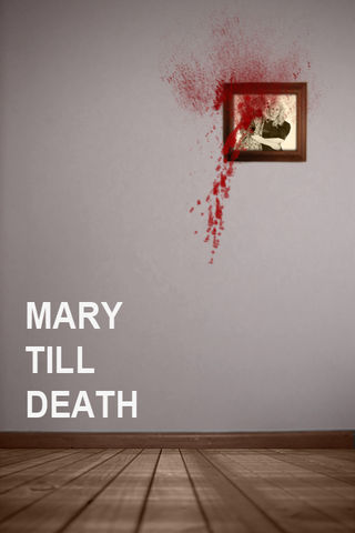 Mary Till Death Poster