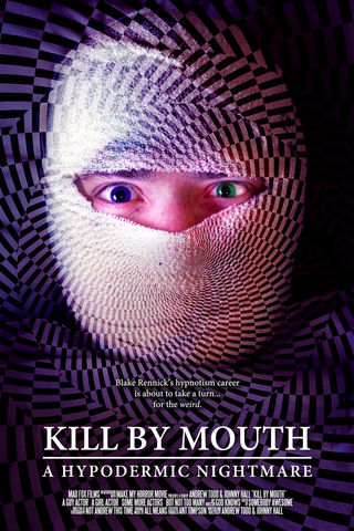 Kill By Mouth Poster