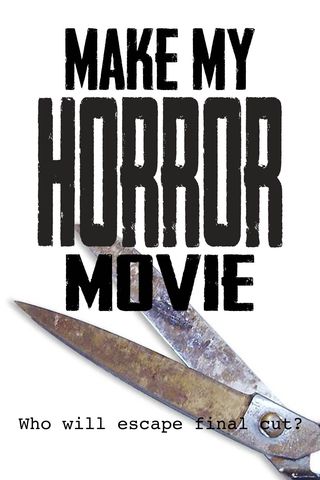 Make My Horror Movie Poster