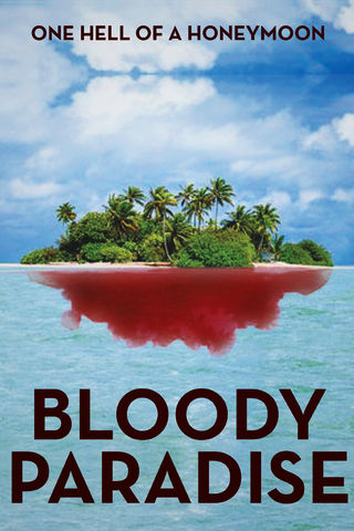 Bloody Paradise Poster