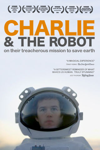 Charlie & The Robot (on their treacherous mission to save earth) Poster