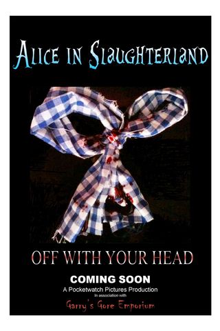Alice in Slaughterland Poster