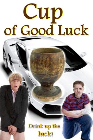 Cup Of Good Luck Poster