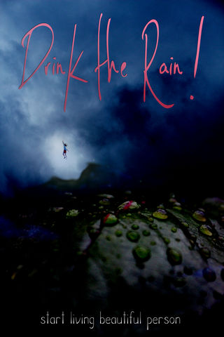 Drink the Rain! Poster