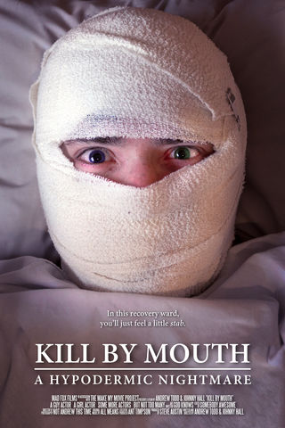 Kill By Mouth Poster