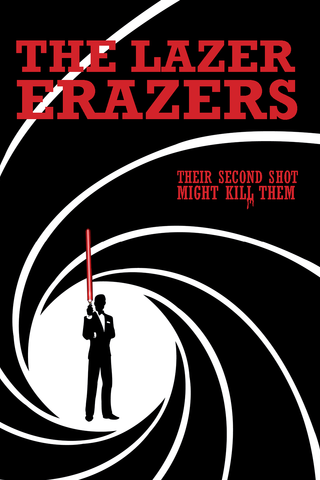 The LaZer EraZers Poster