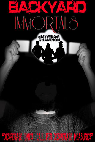 Backyard Immortals Poster